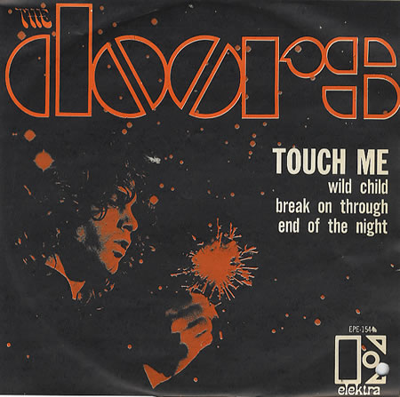 Touch Me, The Doors